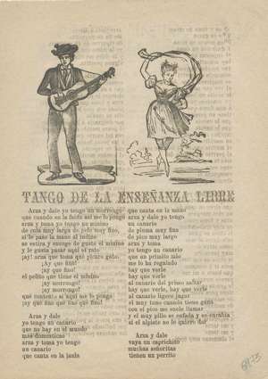 TANGO DE LA ENSEÑANZA LIBRE.
GÉNERO ÍNFIMO. TANGO DE LOS LUNARES.
ENSEÑANZA LIBRE. TANGO DE LAS LIGAS
