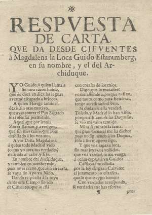 Respvesta de carta qve da desde cifventes a Magdalena la Loca Guido Eftaramberg, en fu nombre, y el del Archiduque. ( Respuesta de carta que da desde Cifuentes a Magdalena la Loca Guido Estaramberg, en su nombre y el del Archiduque)