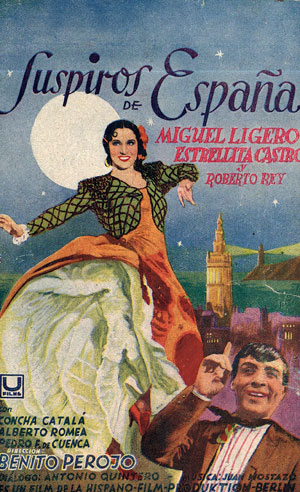 Suspiros de España. Miguel Ligero, Estrellita Castro y Roberto Rey. [Programa de mano de cine]