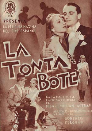 [Programa de mano de película]. La Tonta del bote.