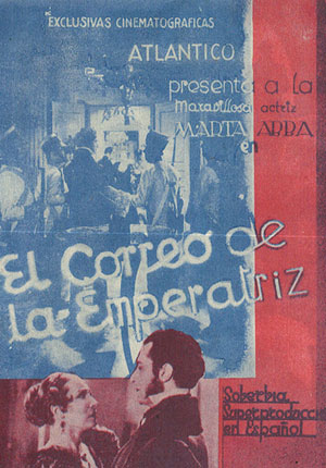 [Programa de mano de película]. El correo de la emperatriz.