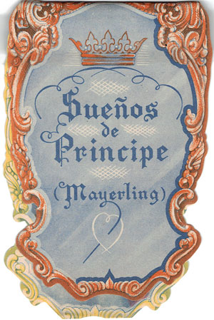 [Programa de mano de película]. Sueños de príncipe (Mayerling)