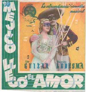 [Programa de mano de película]. De Mexico llegó el amor